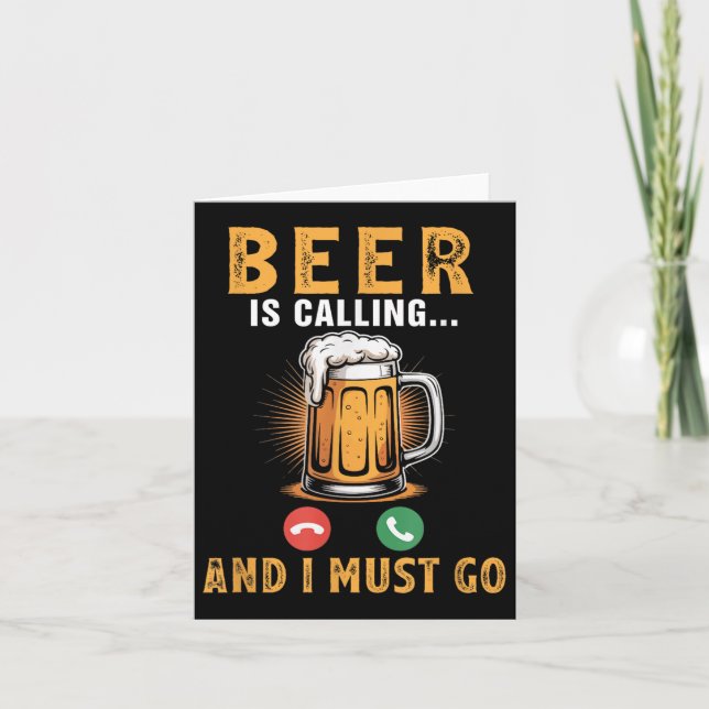 Beer Is Calling Funny Joke Drinker Drinking Beer L Card (Front)