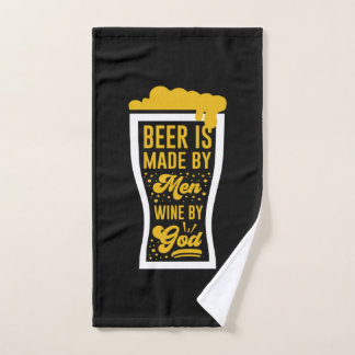 Beer Is Made By Men Hand Towel