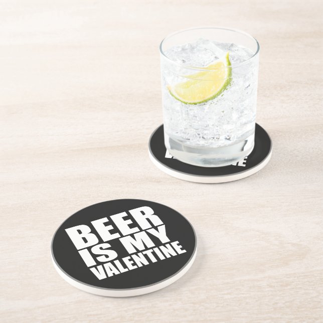 Beer is my Valentine Coaster (Side)