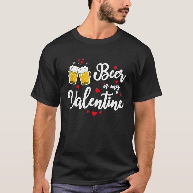 Beer Is My Valentine Day Drunk Cupid Drinking Hear T-Shirt (Front)