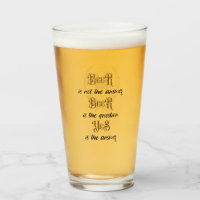 "Beer... is not the answer" Monogram 
