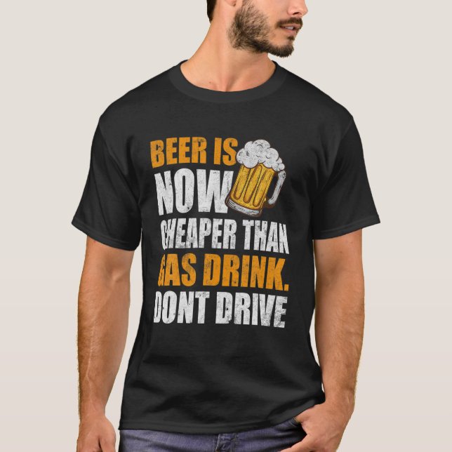 Beer Is Now, Funny Gas Prices, Gas Can, Beer T-Shirt (Front)