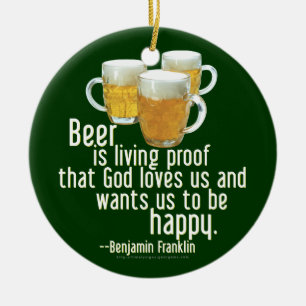 Beer is Proof (Franklin) Ceramic Ornament