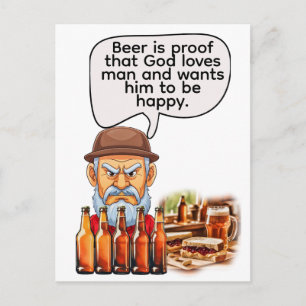Beer is proof that God loves man Postcard