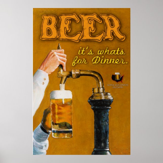 Beer Its What's for Dinner Poster (Front)