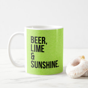 Beer, Lime & Sunshine Funny Quote Coffee Mug