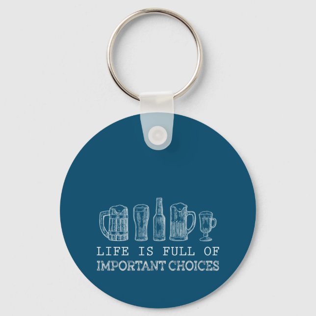 Beer Lover | Important Choices Beer Key Ring (Front)