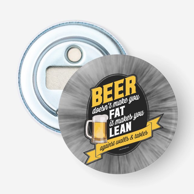 Beer Makes You Lean Bottle Opener (Front)