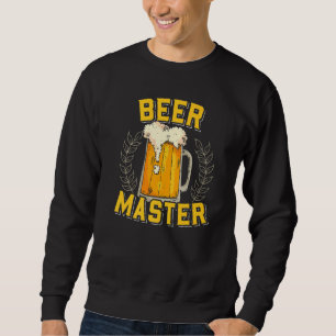 Beer master alcohol king idea gluten free beer sweatshirt