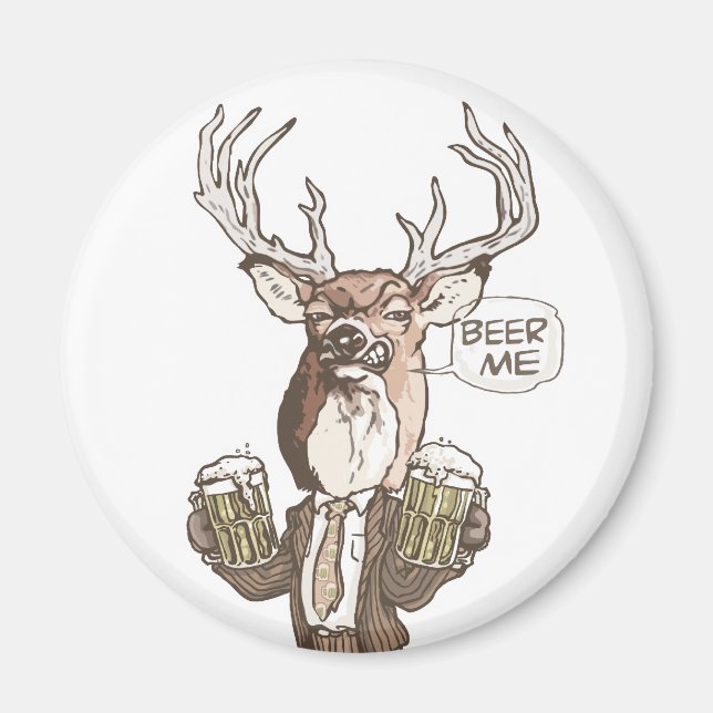 Beer Me Beer Buck by Mudge Studios Magnet (Front)