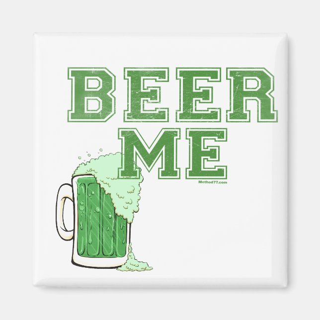 Beer Me Green Magnet (Front)