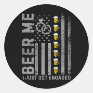 Beer Me I Just Got Engaged Vintage American Flag M Classic Round Sticker