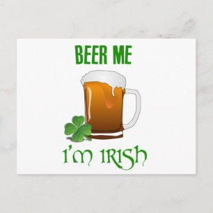 Beer Me I'm Irish Postcard