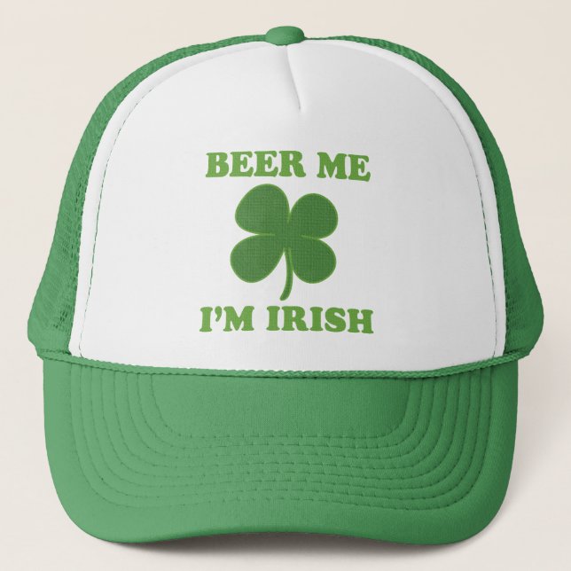 Beer Me Im Irish Trucker Hat (Front)