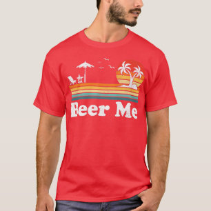 Beer Me Retro Style Plam Tree California Beach Sun T-Shirt