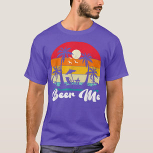 Beer Me Vintage Retro California Beach Summer Suns T-Shirt