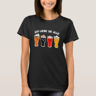 Beer  Meme  Ich liebe jeden Bier 1 T-Shirt