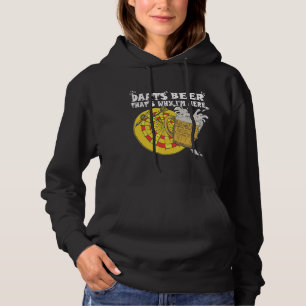 Beer Mens Darts beer thats why im here target frie Hoodie