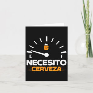 Beer Mexican Party Men Necesito Cerveza Cinco De M Card