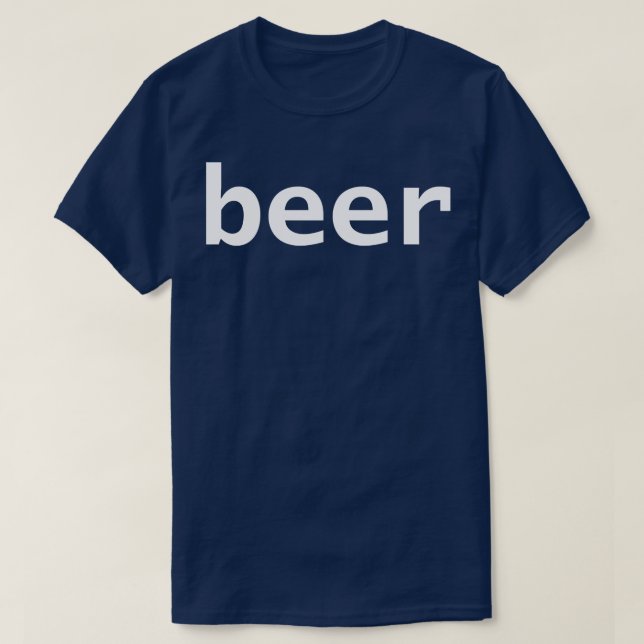 Beer Minimal Typography Generic T-Shirt (Design Front)