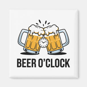 Beer O'Clock - Time to Celebrate with a Cold One Magnet