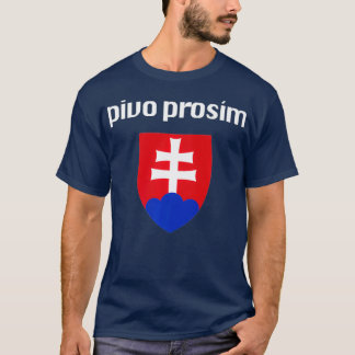 Beer Please In Slovak  Funny Slovakian Souvenir T-Shirt