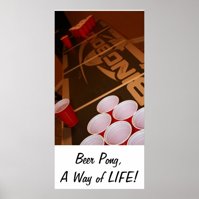 Beer Pong, A way of LIFE Poster (Front)
