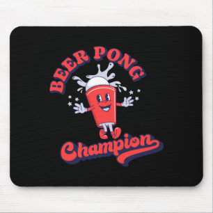 Beer Pong Champion Funny Drinking Game T Shirt  Mouse Pad