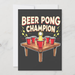 Beer Pong Champion Ping Pong Drinking Invitation