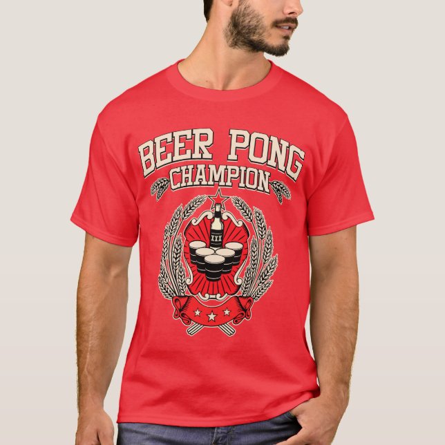Beer Pong Champion T-Shirt (Front)