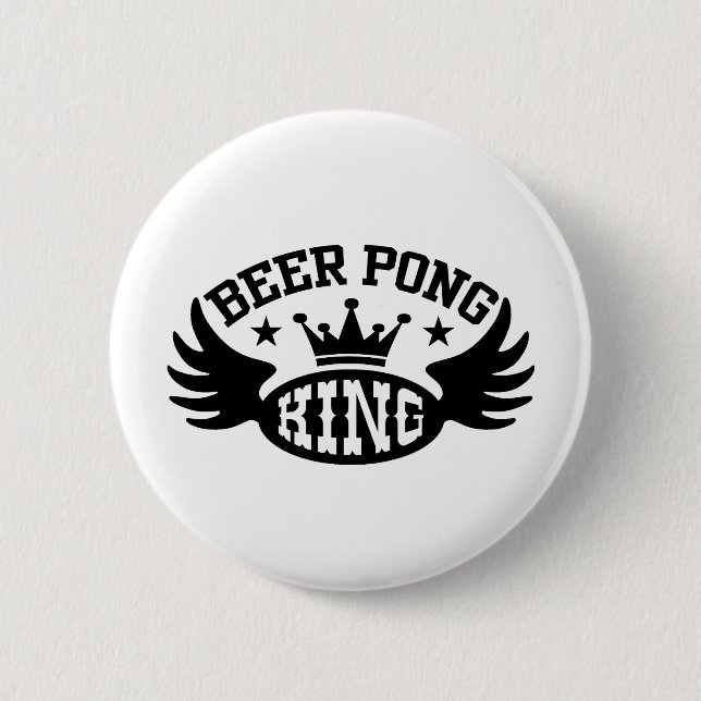 Beer Pong King 6 Cm Round Badge (Front)