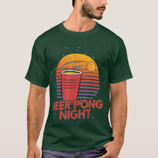 Beer Pong Night Funny Sports Lover Player Coach Gr T-Shirt