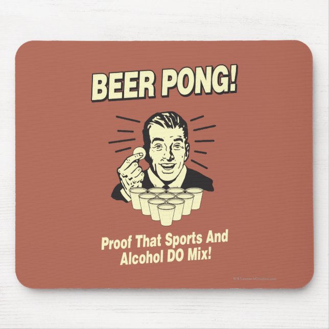 Beer Pong: Proof Alcohol & Sports Mix Mouse Pad (Front)