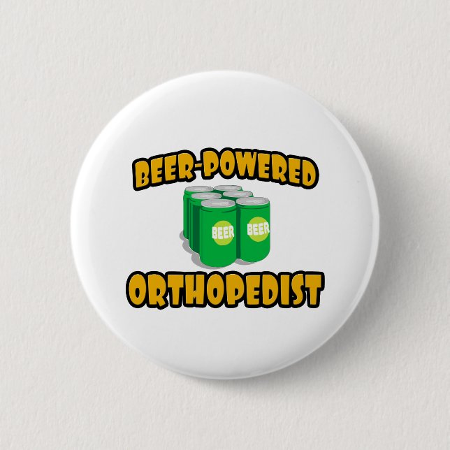 Beer-Powered Orthopaedist 6 Cm Round Badge (Front)