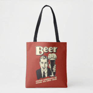 Beer: Proud Sponsors Casual Sex Tote Bag