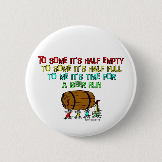 Beer Run Humour 6 Cm Round Badge (Front)