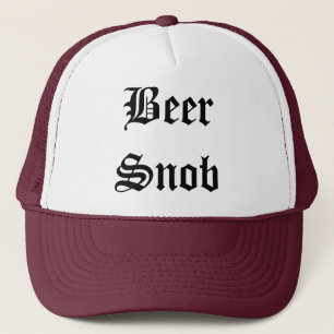 Beer Snob Trucker Hat