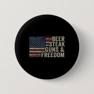 Beer Steak Guns And Freedom - 4th July Usa Flag Bb 6 Cm Round Badge