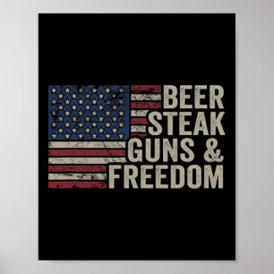 Beer Steak Guns And Freedom - 4th July Usa Flag Bb Poster