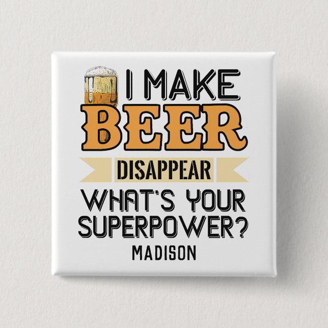 Beer Superpower custom name & colour 15 Cm Square Badge (Front)