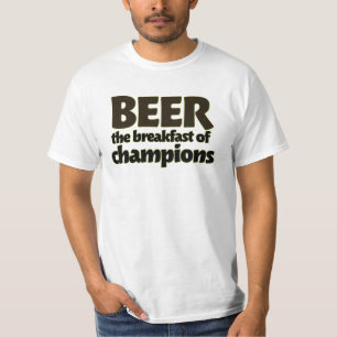 BEER the breakfast of champions T-Shirt