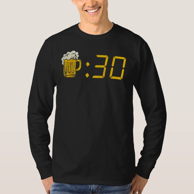 Beer Thirty   Drinking Or Getting Drunk T-Shirt (Front)
