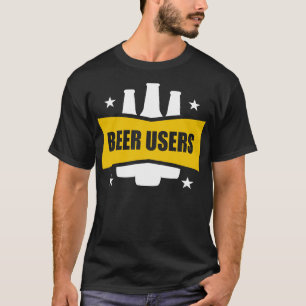 Beer Users T-Shirt