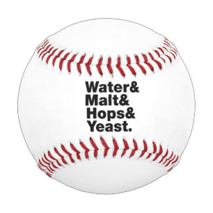 Beer = Water & Malt & Hops & Yeast. Baseball