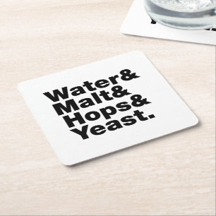 Beer = Water & Malt & Hops & Yeast. Square Paper Coaster