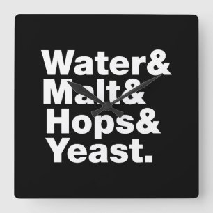 Beer = Water & Malt & Hops & Yeast. Square Wall Clock