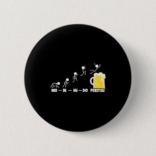 Beer Week Monday Friday Weekend Funny Beer Fan Bee 6 Cm Round Badge