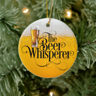 Beer Whisperer Ceramic Ornament