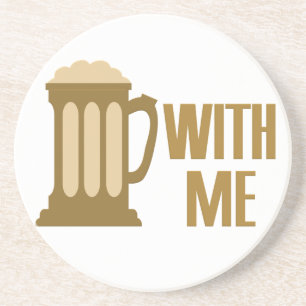Beer With Me coaster