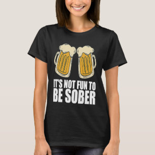 Beers  Ipa  Beer Is Good  6 T-Shirt